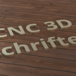 3D Schriften und Schriftzüge: CNC gefräste Werbemittel