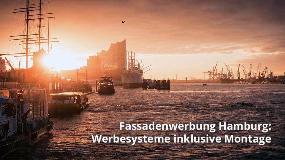 Fassadenwerbung Hamburg: Hochwertige Werbesysteme zur Befestigung von Werbebannern inklusive Montage
