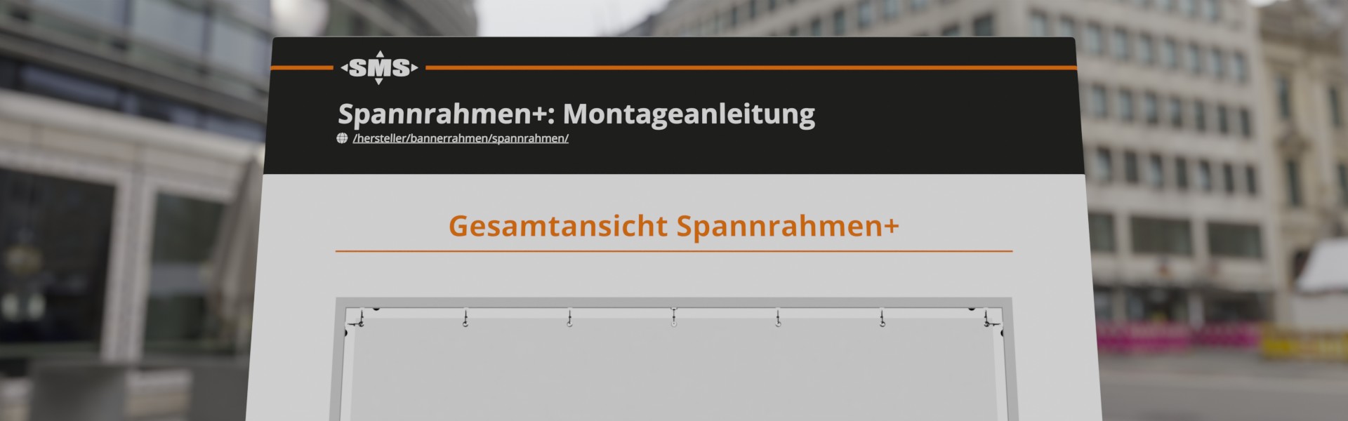 Montageanleitung Spannrahmen+, Werbeanlage für Fassadenwerbung