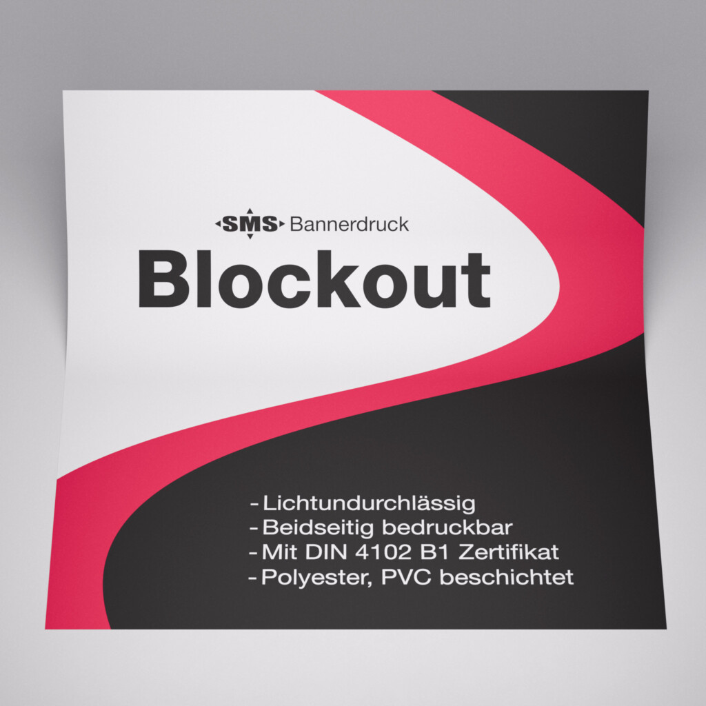 PVC Blockout Bannerdruck auf für Licht undurchlässigem Material, beidseitig bedruckbar für den vielseitigen Einsatz in Innen- und Außenbereichen.