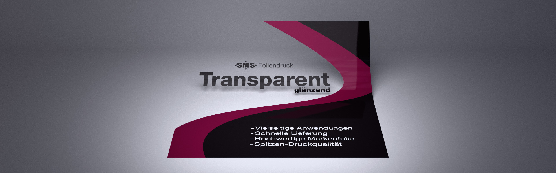 Foliendruck "Transparent" auf glänzend laminierter Marken-Klebefolie, Frontansicht.