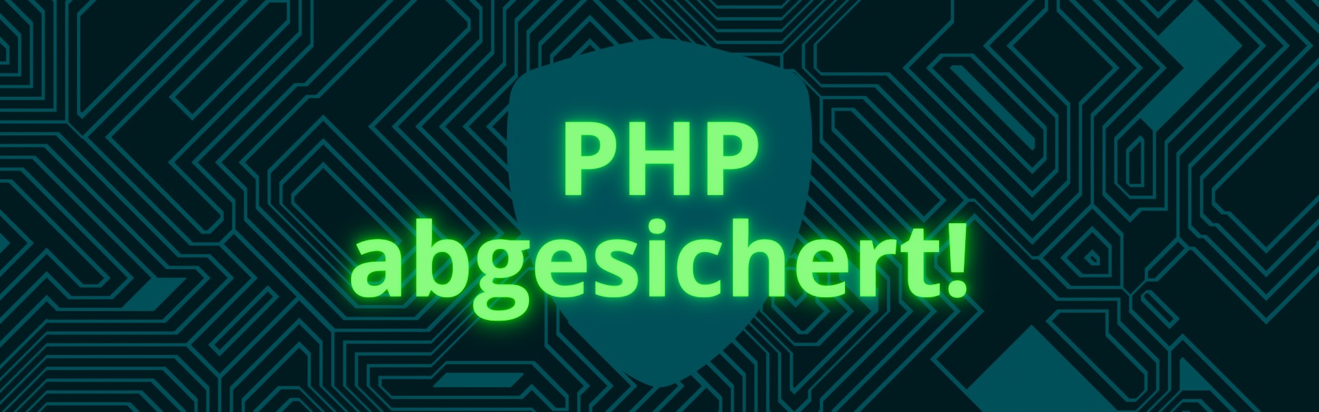 PHP abgesichert!